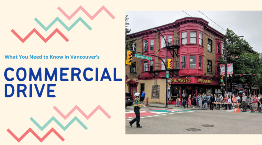 What Is Commercial Drive Known For: What You Need to Know