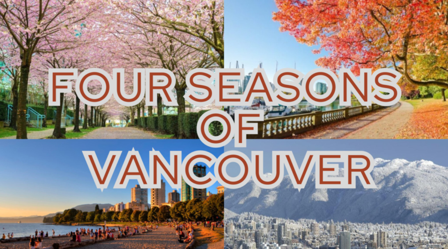 Exploring Four Seasons Of Vancouver: What You Need to Know