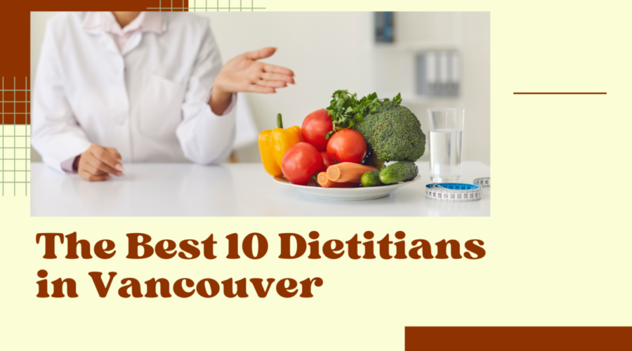 The Best 10 Dietitians in Vancouver