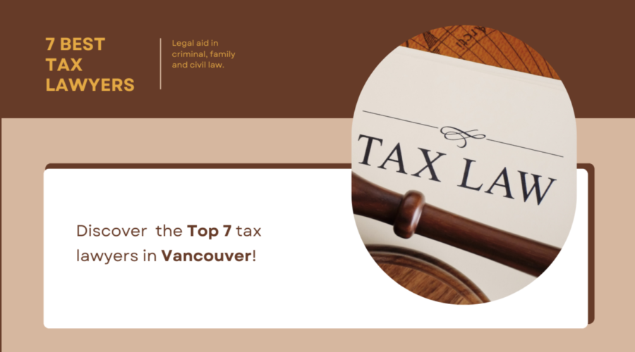 7 Best Tax Lawyers in Vancouver