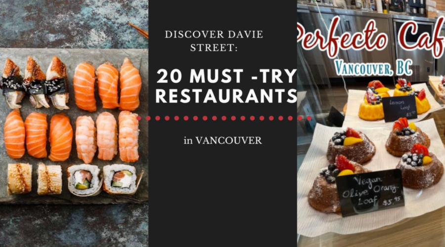 Discover Davie Street: Must-Try Restaurants in Vancouver