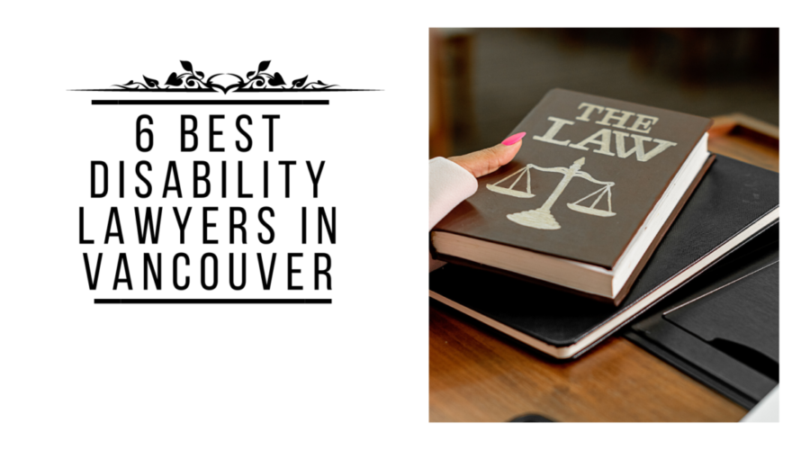 6 Best Disability Lawyers in Vancouver