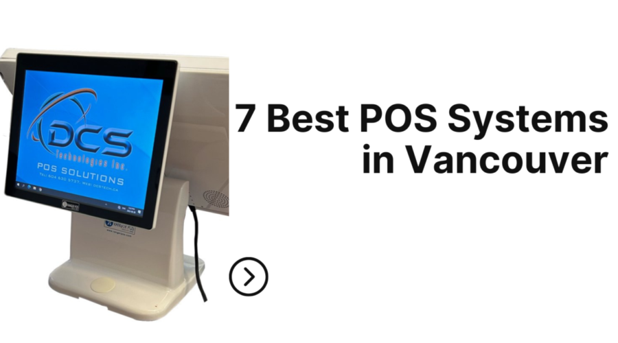 7 Best POS Systems in Vancouver